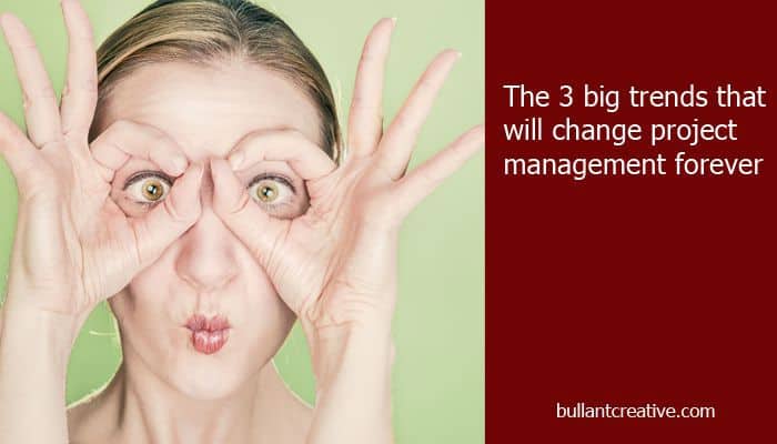 3 Big Trends in Project Management - Header Image