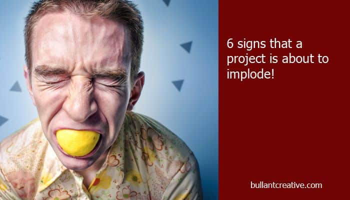 6 Signs of Project Implosion - Header Image