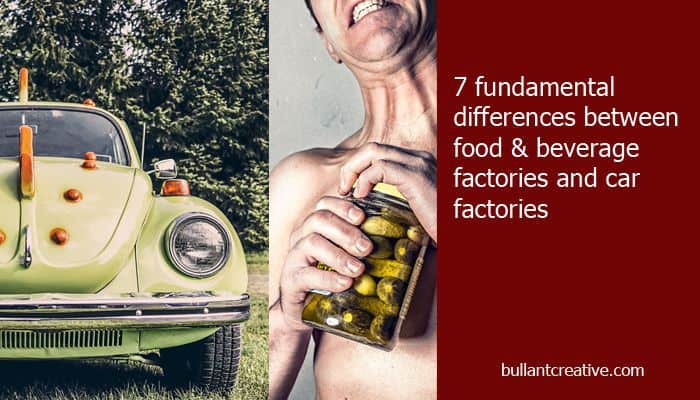 7 Fundamental Differences Between Food & Beverage and Car Factories - Header Image