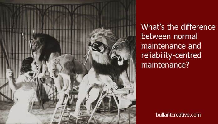 Normal Maintenance vs Reliability-Centered Maintenance - Header Image