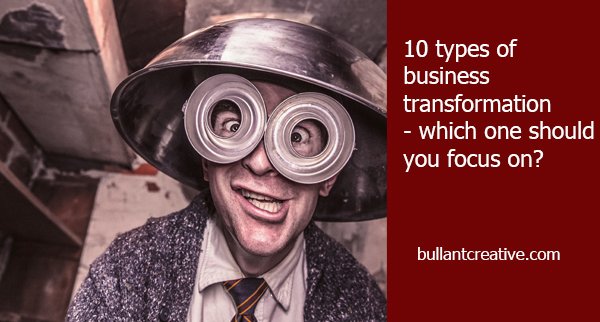 10 types of business transformation